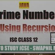 Prime Number Using Recursion In JAVA ISC Important Recursion Board Programs ISC Computer JAVA