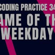 Name Of The Weekday Problem Step By Step Guide Code Debugging Coding Practice 34 Nxtwave CCBP
