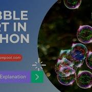 Bubble Sort Algorithm In Python With Program