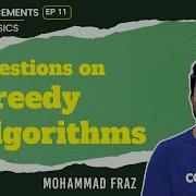 Questions On Greedy Techniques DSA For Placements Basics To Ace It Ep 11 Mohammad Fraz