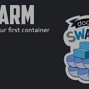 Учебное пособие по Docker Swarm узнайте как создать свой первый контейнер сервис в Docker Swarm