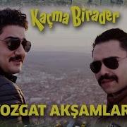 Kaçma Birader Erdinç Ft Halil Yozgat Akşamları