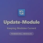 Update Module How To Keep PowerShell Modules Current PowerShell Tutorial For Beginners