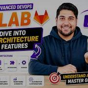 День 1 Архитектура и основные функции 30 дней DevOps в GitLab