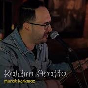 Kaldım Arafta