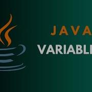 Java For Beginners 3 Java Variables Explained Learn How To Use Variables In Java