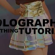 Holographic Clothing Tutorial