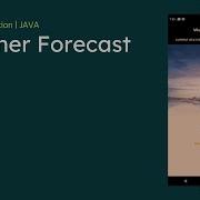 The Weather Forecast App Android Application JAVA MVP Design Pattern