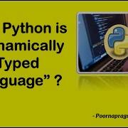 Python A Dynamically Typed Programming Language