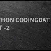 Python Coding Bat List 2