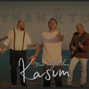 Bayhan Tual Yine Aylardan Kasım Official Video