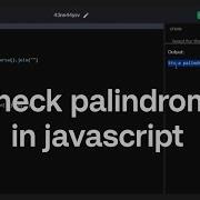 How To Check If A String Is A Palindrome In JavaScript