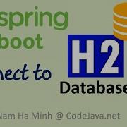 Spring Boot Connect To H2 Database Examples