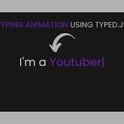 Dynamic Typing Animation Using Typed JS