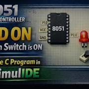 8051 Microcontroller LED ON When Switch Is ON Simple C Program