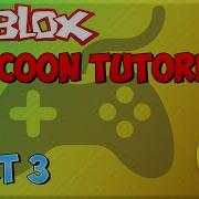 Roblox Tycoon Tutorial Part 3