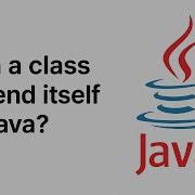 Can A Class Extend Itself In Java Curious Question