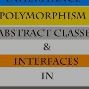 Inheritance Polymorphism Abstract Classes Interfaces In JAVA Under 35 Minutes