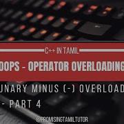 Unary Minus Operator In C Operator Overloading In C PART 4