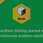 Hackerrank Getting Started With Conditionals Problem Solution Linux Shell Problems Solutions