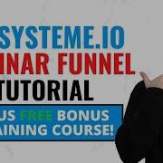 Systeme Io Webinar Tutorial Building An Evergreen Webinar FREE Course