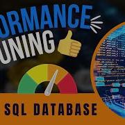 Performance Tuning Azure SQL Database