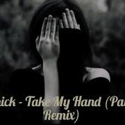 Housenick Take My Hand Paul Lock Remix Housenick PaulLock Remix Kimbe NuDisco Edm Music