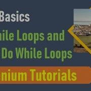 20F Java Basics For Selenium Java Do While Loops And Inner Do While Loops