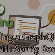 Building A GraphQL API With Spring Boot Spring With GraphQL