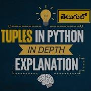 Master Tuples In Python In Telugu In Depth Explanation With Examples 2025 Video 21