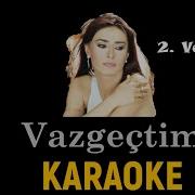 Karaoke Vazgeçtim Yıldız Tilbe Cover