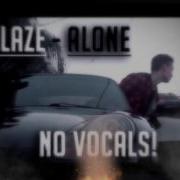 Faze Blaze Alone Instrumental