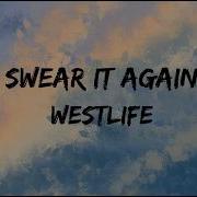 Swear It Again Westlife Video Lyrics