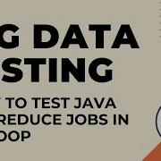 How To Test Java MapReduce Jobs In Hadoop