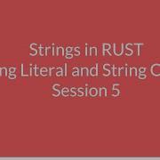5 StringObjects StringLiterals And String Operations In RUST