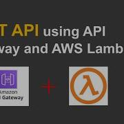 How To Build A REST API From API Gateway And AWS Lambda Python