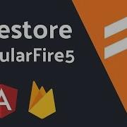 Firestore With AngularFire5 Quick Start Tutorial