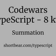 Codewars Typescript Summation