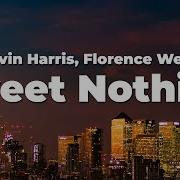 Calvin Harris Sweet Nothing Lyrics Ft Florence Welch