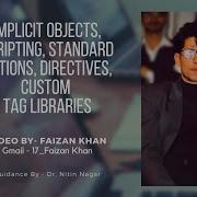 JSP Implicit Objects Scripting Standard Actions Directives Custom Tag Libraries