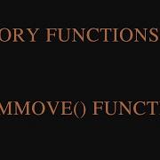 C Memory Functions MEMMOVE Function In C Programming Concept Of MEMMOVE Function In C