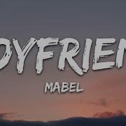 Mabel Boyfriend Lyrics