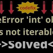 Mastering Python S TypeError Int Object Is Not Iterable