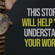 This Story Will Help You Understand YOUR WORTH The Story Of The Old Watch