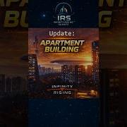 Apartment Building Update When Can We Build In Infinity Rising