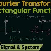 Fourier Transform Of Basic Signals Rectangular Function