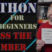 Learning Python For Beginners Guess The Number Basic