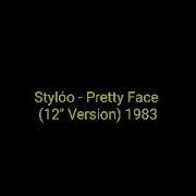 Stylóo Pretty Face 12 Version 1983 Italo Disco