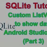 Android Database SQLite Custom ListView To Show Data In Android Studio Part3