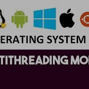 Multithreading Models